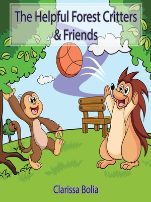 cover image of The Helpful Forest Critters & Friends
